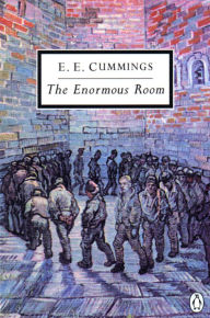 Title: The Enormous Room, Author: E. E. Cummings