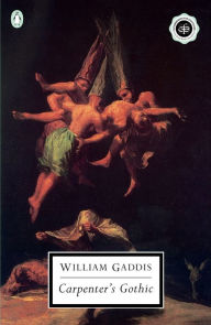 Title: Carpenter's Gothic, Author: William Gaddis