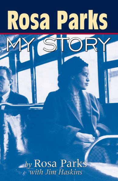 Rosa Parks: My Story