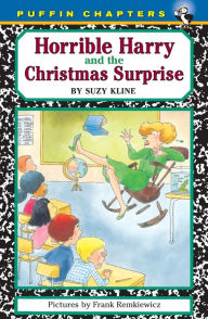 Title: Horrible Harry and the Christmas Surprise, Author: Suzy Kline