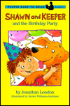 Shawn and Keeper: The Birthday Party