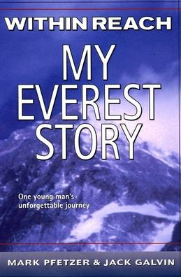 Within Reach: My Everest Story