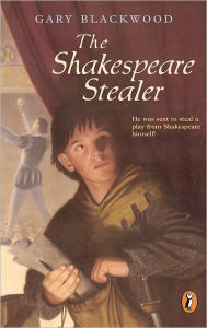 Title: The Shakespeare Stealer, Author: Gary Blackwood