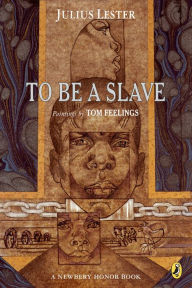 Title: To Be a Slave, Author: Julius Lester
