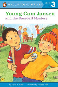 Title: Young Cam Jansen and the Baseball Mystery (Young Cam Jansen Series #5), Author: David A. Adler