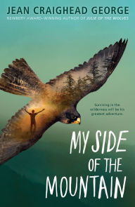 Title: My Side of the Mountain, Author: Jean Craighead George