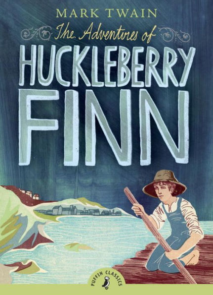 The Adventures of Huckleberry Finn