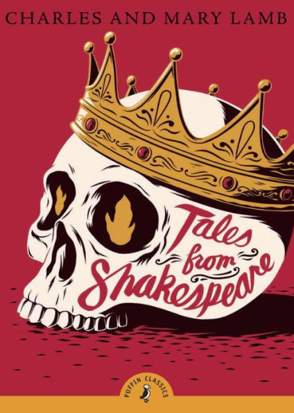 Tales from Shakespeare: Puffin Classics