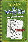The Last Straw (Diary of a Wimpy Kid Series #3)