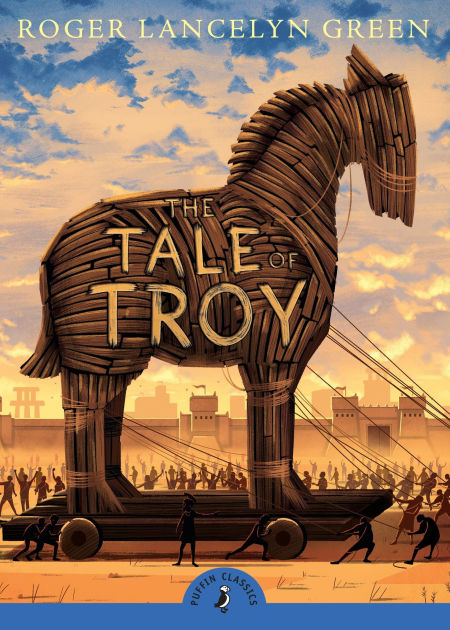 The Tale of Troy by Roger Lancelyn Green, Paperback | Barnes & Noble®