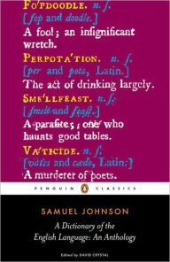 Title: A Dictionary of the English Language: An Anthology, Author: Samuel Johnson