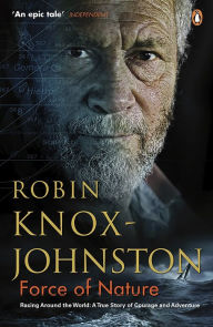 Title: Force of Nature, Author: Robin Knox-Johnston