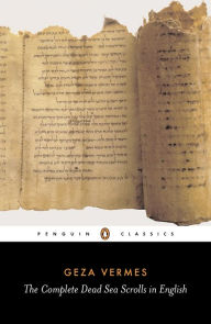 Title: The Complete Dead Sea Scrolls in English, Author: Geza Vermes
