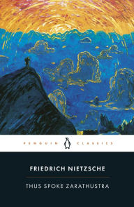 Title: Thus Spoke Zarathustra, Author: Friedrich Nietzsche