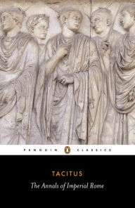 Title: The Annals of Imperial Rome, Author: Tacitus