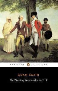 Title: The Wealth of Nations: Books IV-V, Author: Adam Smith