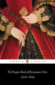 Title: The Penguin Book of Renaissance Verse: 1509-1659, Author: H. Woudhuysen