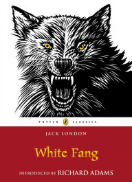 Title: White Fang, Author: Jack London