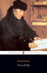 Title: Praise of Folly, Author: Desiderius Erasmus