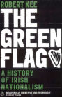 The Green Flag: A History of Irish Nationalism