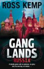 Ganglands: Russia: Russia