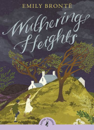 Title: Wuthering Heights, Author: Emily Brontë