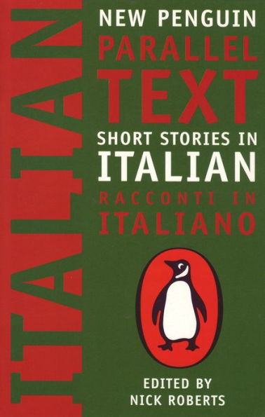 Short Stories in Italian: New Penguin Parallel Texts
