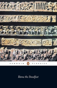 Title: Rama the Steadfast: An Early Form of the Ramayana, Author: Valmiki
