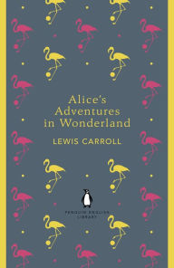 Title: Alice's Adventures in Wonderland and Through the Looking Glass, Author: Lewis Carroll