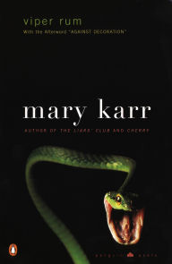 Title: Viper Rum, Author: Mary Karr