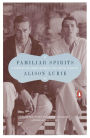 Familiar Spirits: A Memoir of James Merrill and David Jackson
