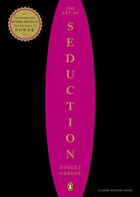 The Art of Seduction by Robert Greene, Paperback
