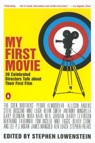 My First Movie:Twenty Celebrated Directors Talk about Their First Film
