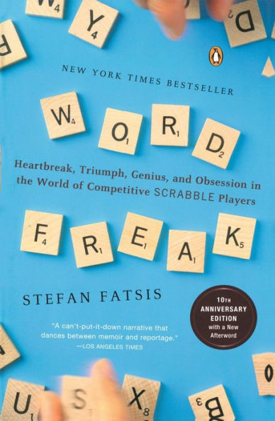 Word Freak: Heartbreak, Triumph, Genius, and Obsession in the World of Competitive ScrabbleP layers