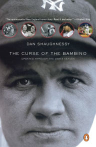 Title: The Curse of the Bambino, Author: Dan Shaughnessy