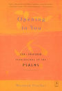Opening to You: Zen-Inspired Translations of the Psalms