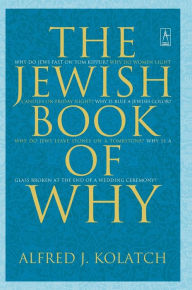 Title: The Jewish Book of Why, Author: Alfred J. Kolatch