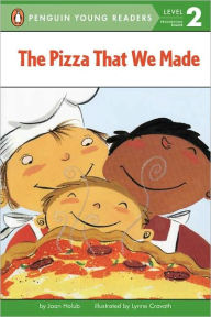 Title: The Pizza That We Made, Author: Joan Holub