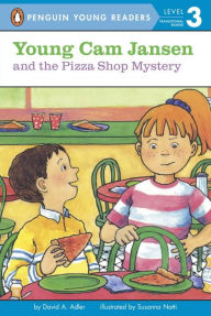 Title: Young Cam Jansen and the Pizza Shop Mystery (Young Cam Jansen Series #6), Author: David A. Adler