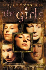 Title: The Girls, Author: Amy Goldman Koss