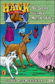 The Secret Laundry Monster Files (Hank the Cowdog Series #39)