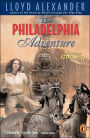 The Philadelphia Adventure (Vesper Holly Series)