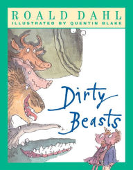 Title: Dirty Beasts, Author: Roald Dahl