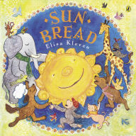 Title: Sun Bread, Author: Elisa Kleven