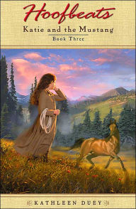 Hoofbeats: Katie and the Mustang #3