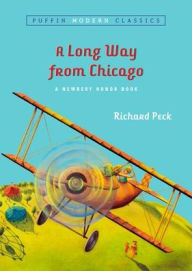 Title: A Long Way from Chicago (Puffin Modern Classics), Author: Richard Peck