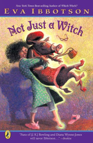 Title: Not Just a Witch, Author: Eva Ibbotson