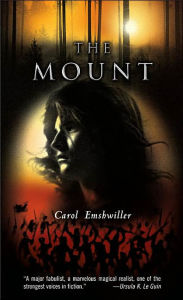 Title: The Mount, Author: Carol Emshwiller