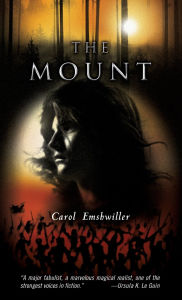 Title: The Mount, Author: Carol Emshwiller