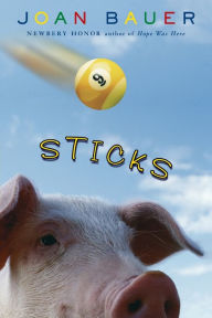 Title: Sticks, Author: Joan Bauer